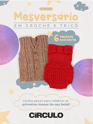 E-book Mesversário em Crochê e Tricô