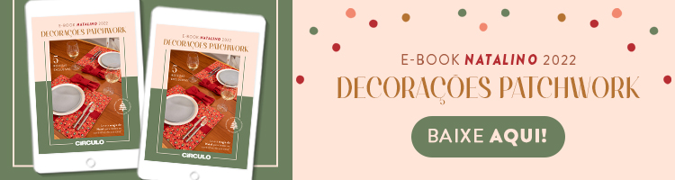 E-book Círculo Natalino 2022 - Decorações Patchwork!