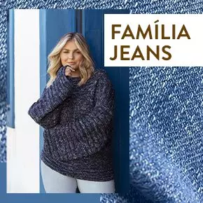 Família Jeans: conheça as diferenças entre cada fio!