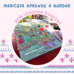 Lançamento: “Maricota Aprende a Bordar”