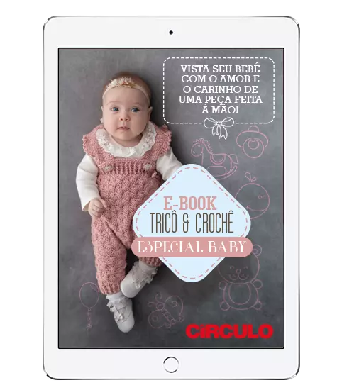E-BOOK TRICÔ & CROCHÊ - ESPECIAL BABY