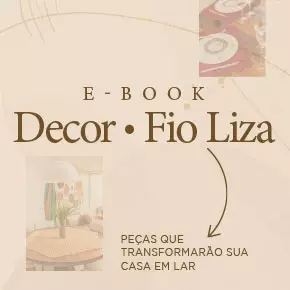 E-book Círculo Decor Fio Liza: 5 receitas exclusivas!