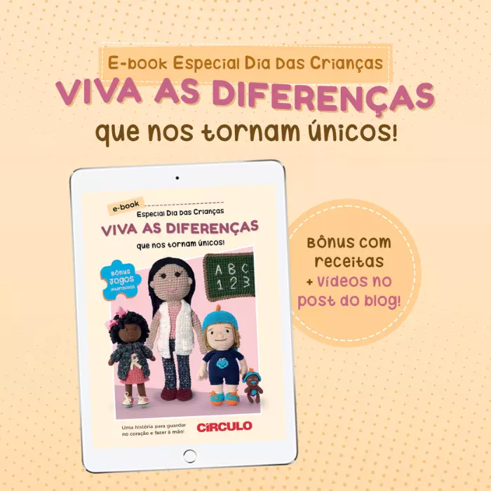 E-book Círculo Especial Dia das Crianças—uma lição de amor com inspirações handmade!