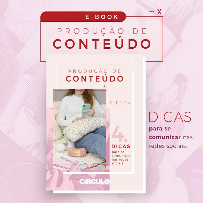 E-book Círculo Produção de Conteúdo — informação e conhecimento nas redes sociais!