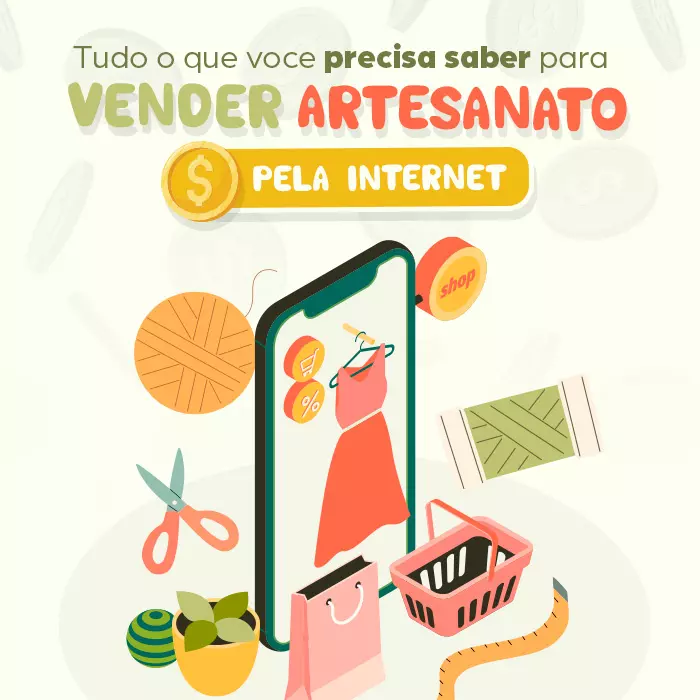 Tudo o que você precisa saber para vender artesanato pela internet