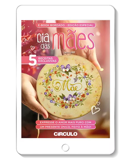 E-book Bordado - Edição Especial Dia das Mães
