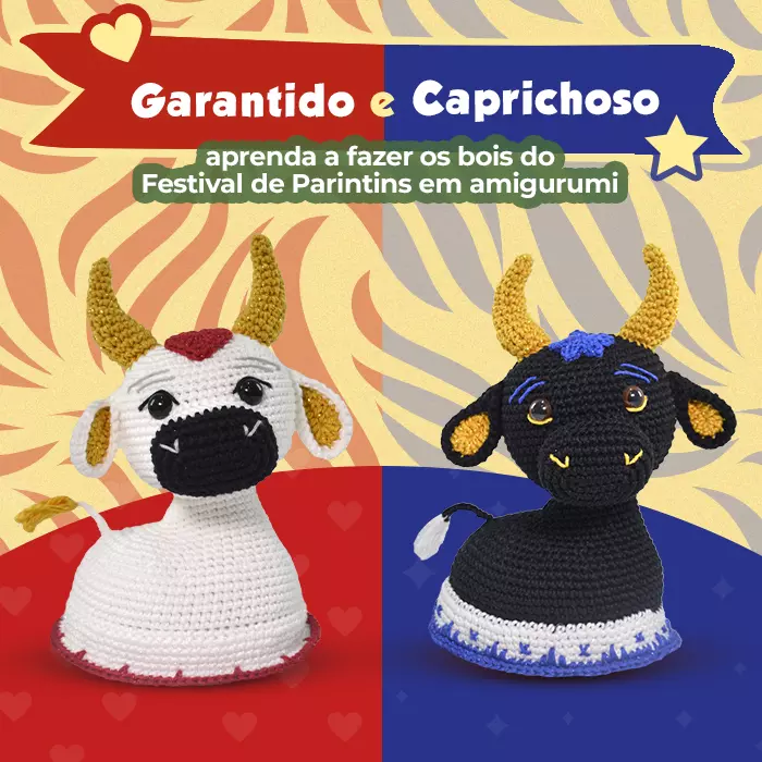 Garantido e Caprichoso: aprenda a fazer os bois do Festival Folclórico de Parintins em amigurumi