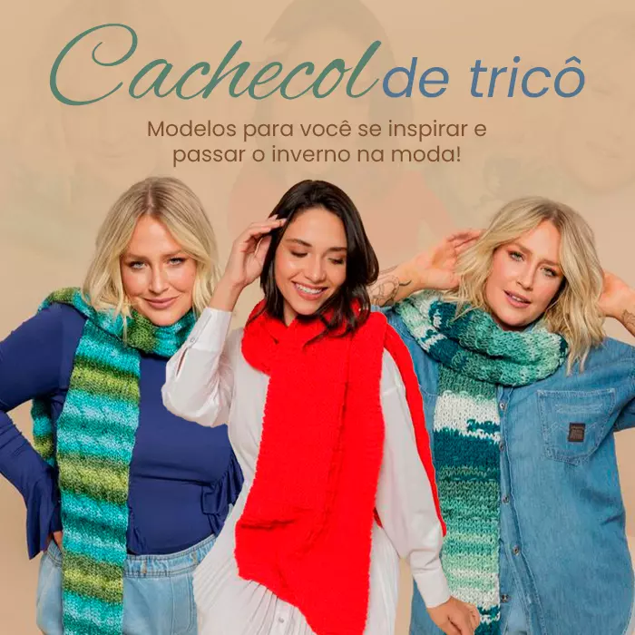 Cachecol de tricô: modelos para você se inspirar e passar o inverno na moda!