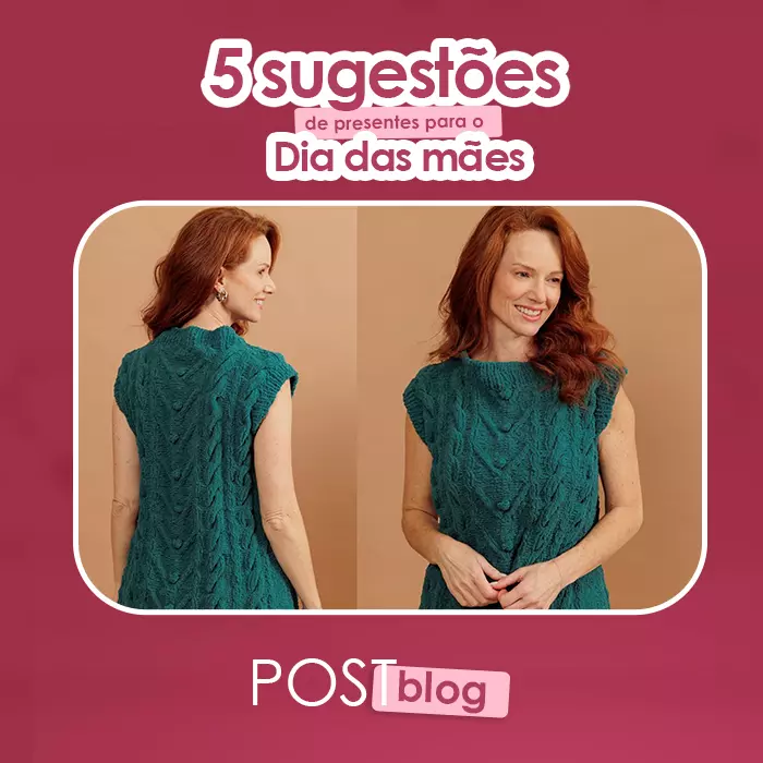 5 sugestões de presentes para o Dia das Mães
