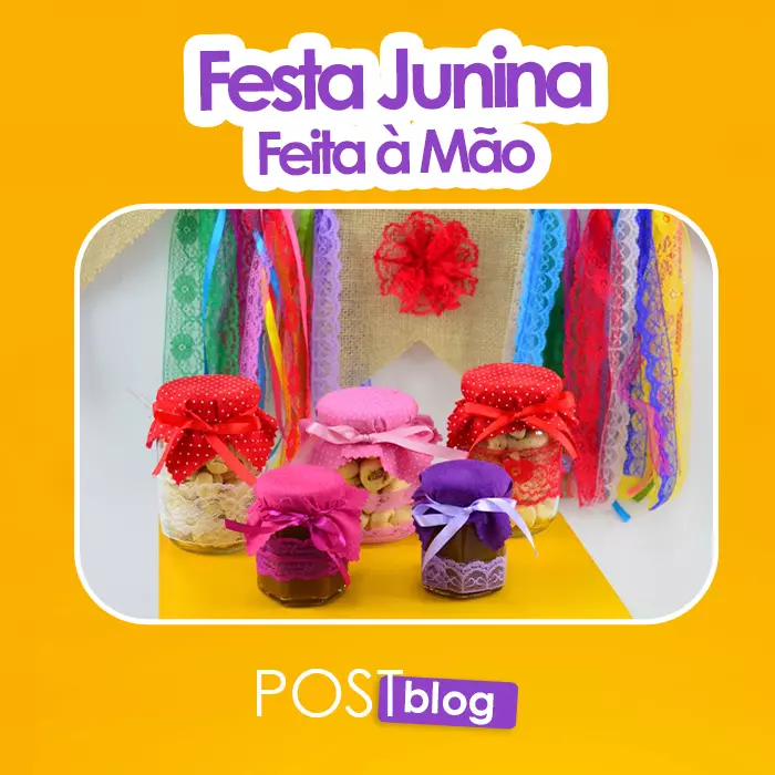 Festa Junina Feita à Mão: tudo para celebrar o Dia São João!