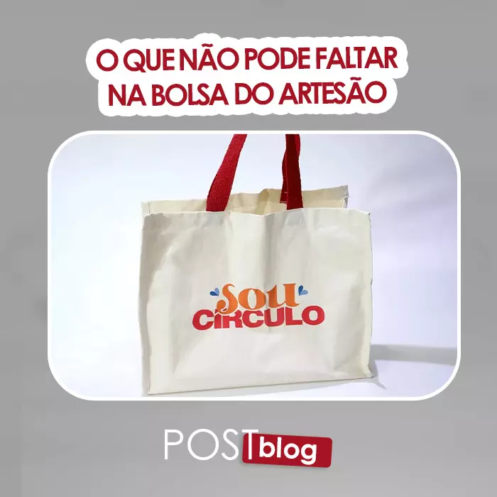 O que não pode faltar na bolsa do artesão: descubra agora!