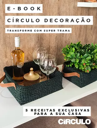 E-book Círculo Decoração - Transforme com Super Trama