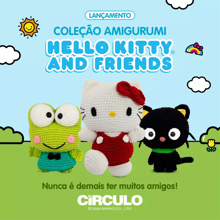 Lançamento Círculo e Sanrio: Kit Amigurumi Coleção Hello Kitty and Friends