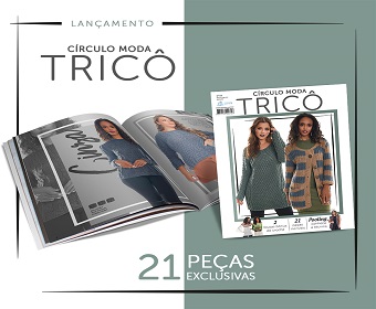 Círculo Moda Tricô: conheça o lançamento mais esperado do inverno