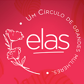 Elas – Um Círculo de Grandes Mulheres: saiba tudo!