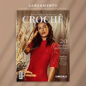 Moda e Decoração Crochê: revista com 20 peças exclusivas!