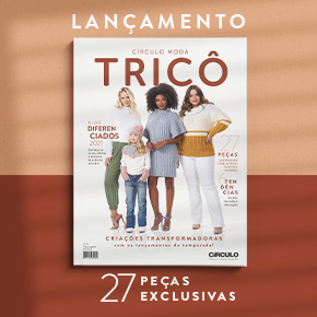 Círculo Moda Tricô 2021: conheça nossa nova revista!