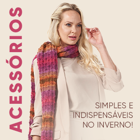 Acessórios de inverno: simples e indispensáveis!