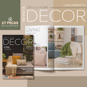 Revista Círculo Home Decor: 27 peças exclusivas!