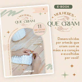 E-book Círculo Mulheres que Criam: 11 receitas incríveis!