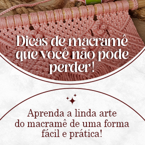 Dicas para iniciar na técnica do macramê