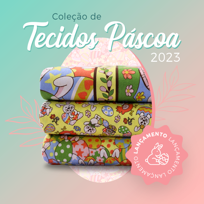 Lançamento: Coleção de Tecidos Páscoa 2023!