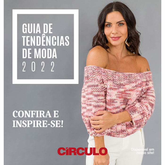 E-book Círculo Guia de Tendências de Moda 2022: conheça e inspire-se!