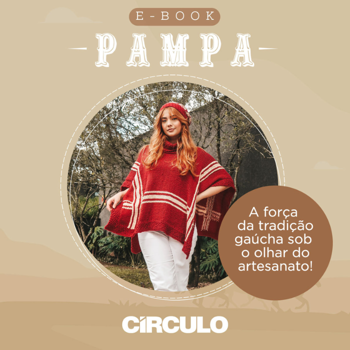 Projeto Tece Brasil - E-book Pampa: celebre a cultura brasileira!