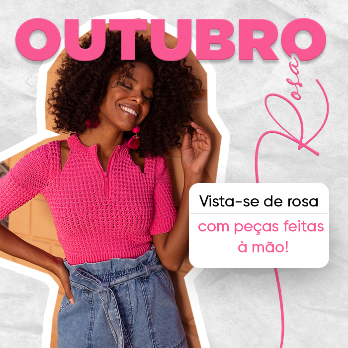 Outubro Rosa: autocuidado e muito handmade!